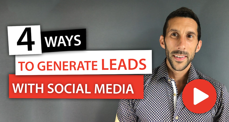 4 Sure-Fire Ways to Generate Leads with Social Media