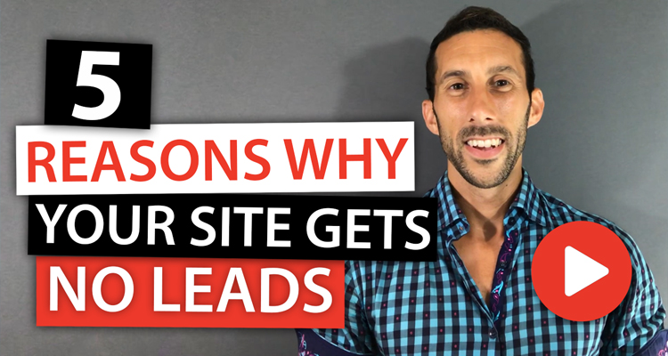 5 Reasons Your Website Isn’t Getting Leads