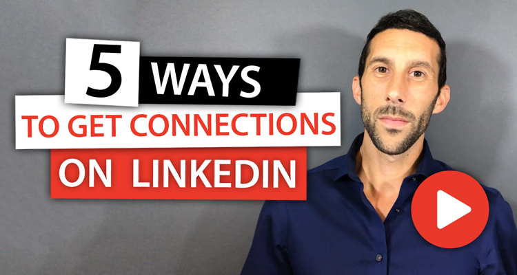 5 Ways to Get More Connections on LinkedIn