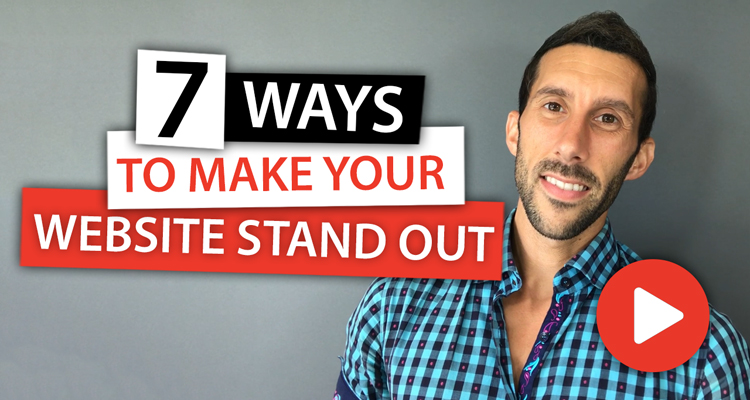 7 Ways to Make Your Website Stand Out